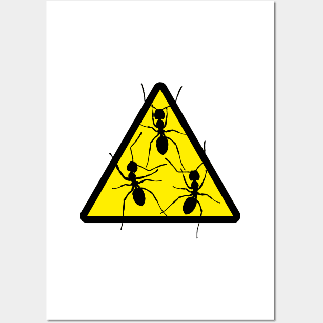 Hazard ants Wall Art by andrew_kelly_uk@yahoo.co.uk